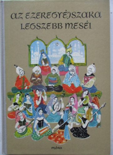 Az ezeregyéjszaka legszebb meséi