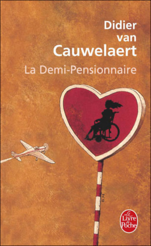 Didier van Cauwelaert - La Demi-Pensionnaire