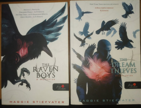 The Raven Boys: A Hollfik + The Dream Thieves: lomrablk (2 ktet)