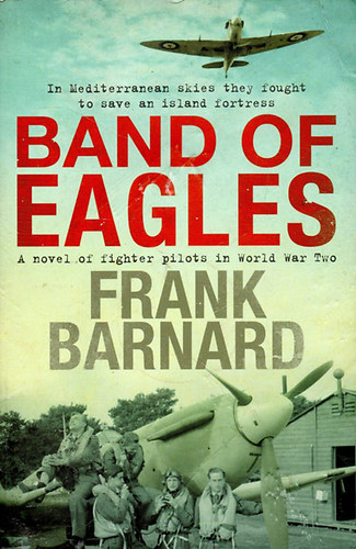 Frank Barnard - Band of Eagles