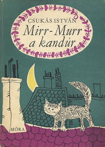 Mirr-Murr kalandjai (I. kiad�s)