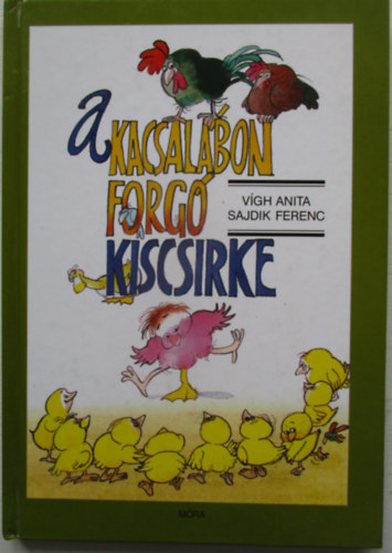 A kacsalbon forg kiscsirke