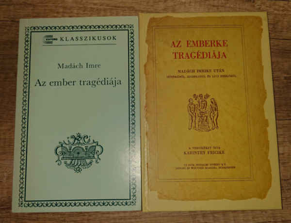 2 knyv: Az ember tragdija, Az emberke tragdija