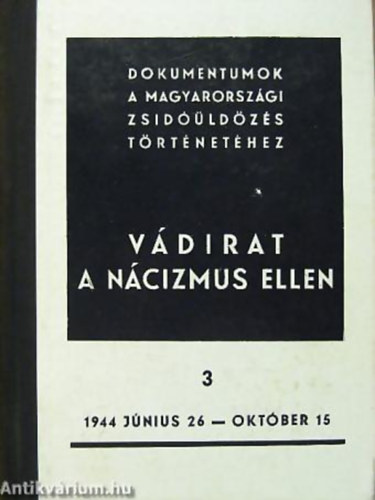 Vdirat a ncizmus ellen 3.