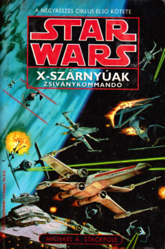 Star Wars: X-szrnyak Zsivnykommand