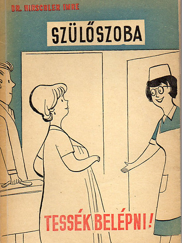 Sz�l�szoba, tess�k bel�pni!