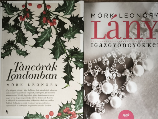 2db M�rk Leon�ra reg�ny - L�ny igazgy�ngy�kkel, T�nc�r�k Londonban