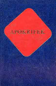 Vany� L�szl�  (szerk.) - Apokrifek (�kereszt�ny �r�k)