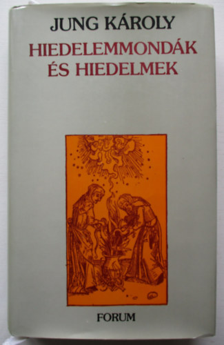 Hiedelemmond�k �s hiedelmek