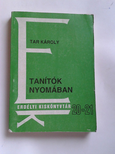 Tan�t�k nyom�ban