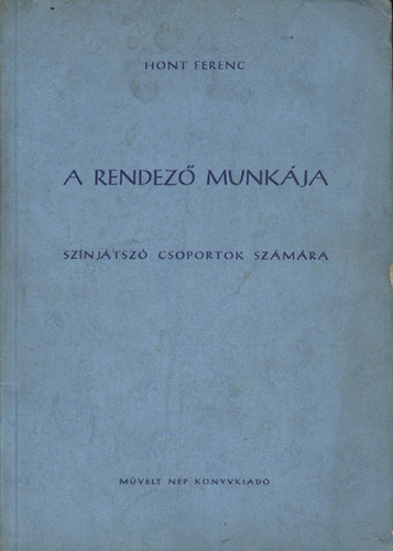 A rendez� munk�ja