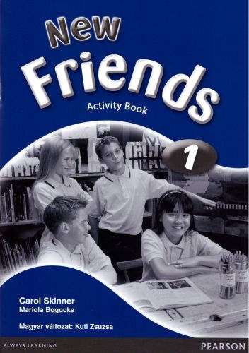 Mariola Bogucka Carol Skinner - New Friends 1 - Activity Book