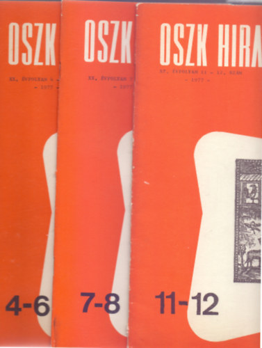 OSZK Hrad XX. vfolyam 4-6, 7-8, 11-12 szm - 1977.