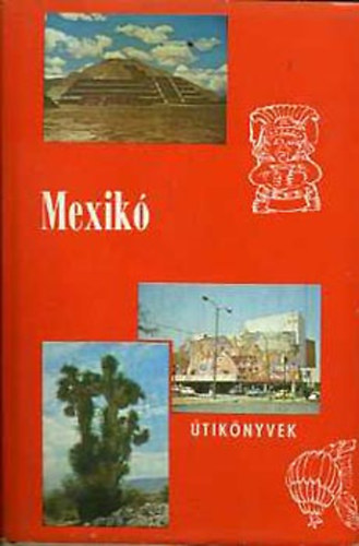 Mexik (Panorma tiknyvek)
