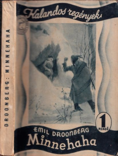 Minnehaha ("Kacag vz")- Palladis Rt. Kalandos regnyek