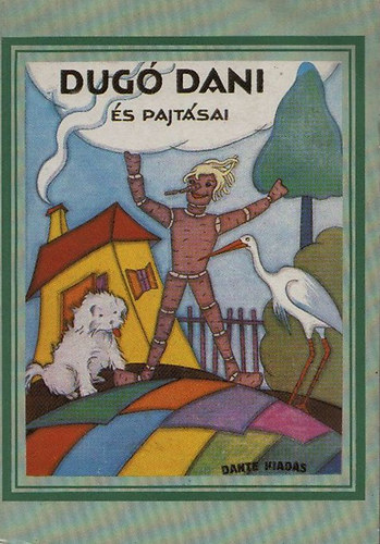 Z. Tbori Piroska - Dug Dani s pajtsai + Dug Dani Afrikban (Reprint) - D.Rna Emy rajzaival