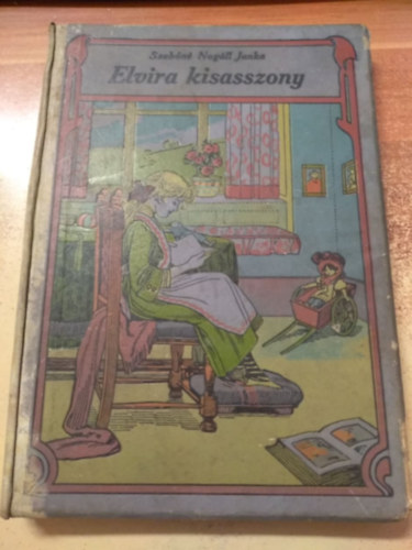 Elvira kisasszony s ms elbeszlsek