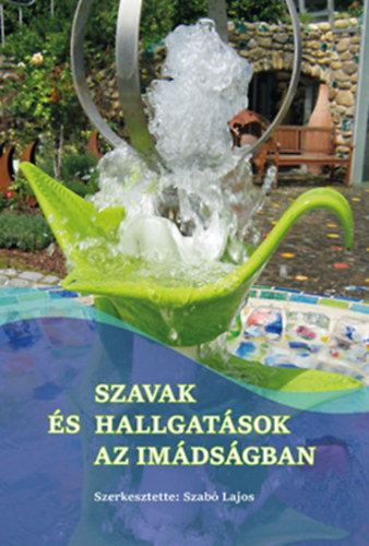 Szavak s hallgatsok az imdsgban