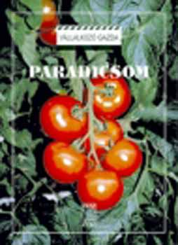 Mrtonffy Bla - Paradicsom - Hajtatott s szabadfldi