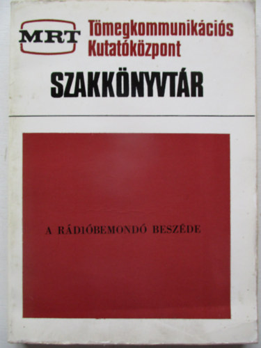 Deme; Ferenczy; Grtsy; Szathmri Botond; Wacha - A rdibemond beszde (tanulmnyok)