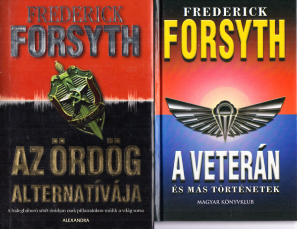 A vetern s ms trtnetek + Az rdg alternatvja (2 m)