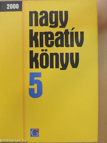 Nagy Kreat�v K�nyv 2000 AMIRE A MAGYAR REKL�M K�PES 2000