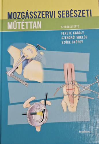 Mozgsszervi sebszeti mtttan