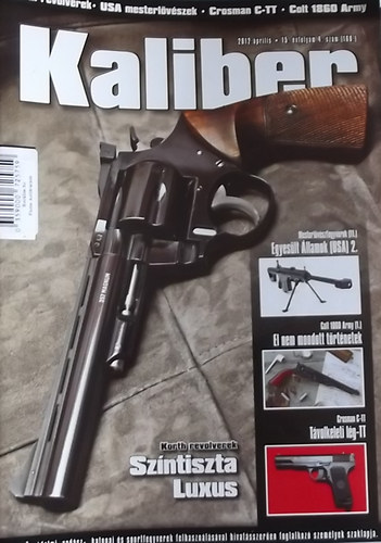 Kaliber - �nv�delmi, vad�sz-, katonai- �s sportfegyverek felhaszn�l�sval hivat�sszer�en foglalkoz� szem�lyek szaklapja / 168.