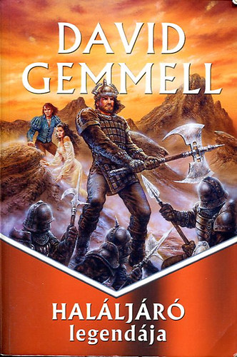 David Gemmell - Halljr legendja