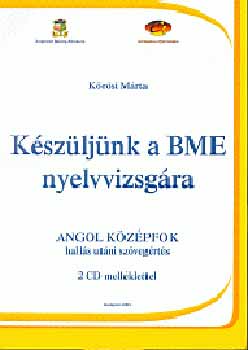 Kszljnk a BME nyelvvizsgra - Angol kzpfok 2 CD-vel