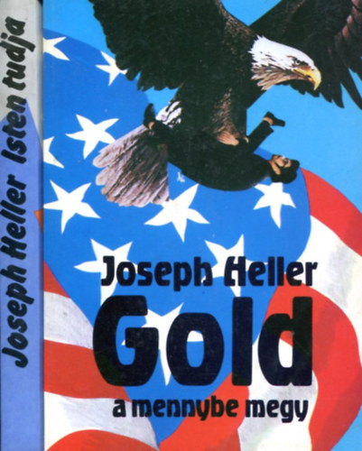 2 db Joseph Heller k�tet: Isten tudja - Gold a mennybe megy