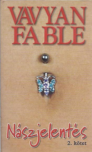 N�szjelent�s 2. - Vavyen Fable