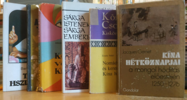 6 db knai trtnelem: Kna htkznapjai a mongol hdts elestjn 1250-1276; Nomdok s kereskedk Kna hatrain; Srga Istenek, srga emberek; Kmek voltunk Knban; A Szungcsongi titkos fzet; Teng Hsziao-Ping