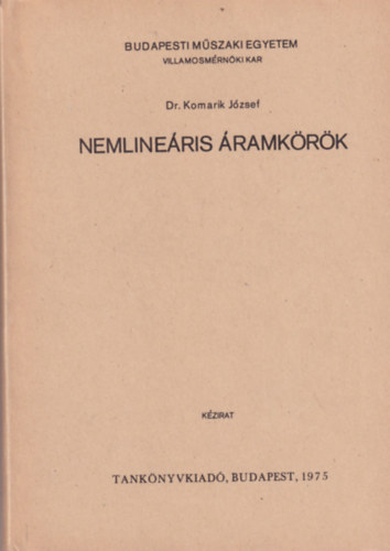 dr. Komarik József - Nemlineáris áramkörök