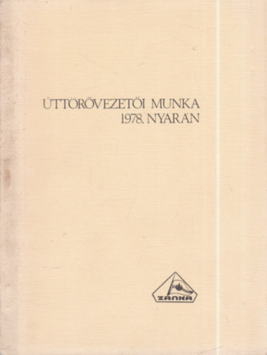 �tt�r�vezet�i munka 1978 nyar�n