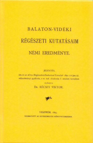 Balaton-vidki rgszeti kutatsaim nmi eredmnye - jelents