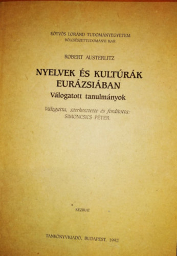 Robert Austerlitz - Nyelvek s kultrk Eurzsiban (Vlogatott tanulmnyok)- kzirat