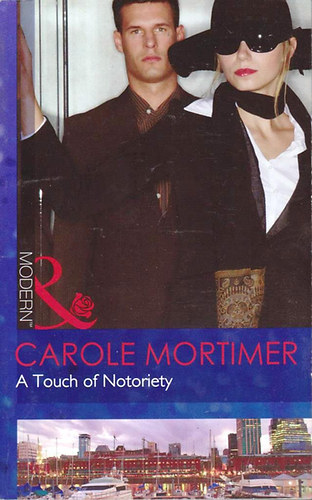 Carole Mortimer - A Touch of Notoriety