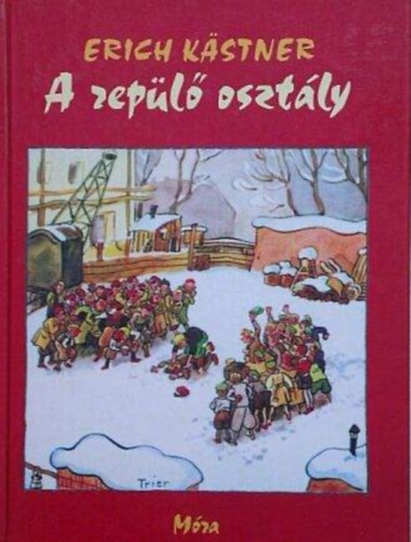 A repl osztly (Das fliegende Klassenzimmer) - Walter Trier rajzaival