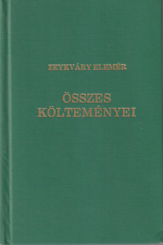 Zeykvry Elemr sszes kltemnyei