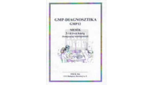 GMP diagnosztika GMP 12 - Mesk a 3-14 ves korig (hanganyag CD-n tesztlapokkal)
