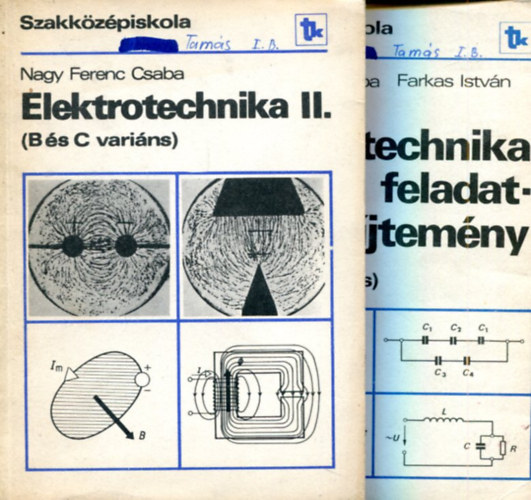 Elektrotechnika II. (B s C varins) s Elektrotechnika feladatgyjtemny (B s C varins)