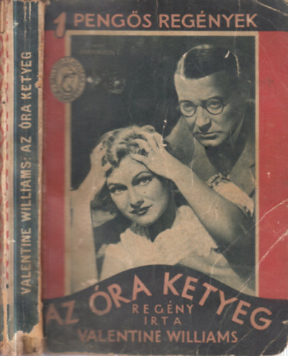 Valentine Williams - Az �ra ketyeg (1 peng�s reg�nyek)