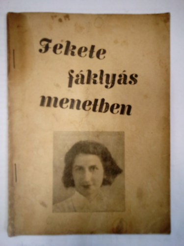 Fekete fklys menetben / Versek /