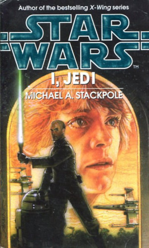 Michael Stackpole - Star Wars: I, Jedi