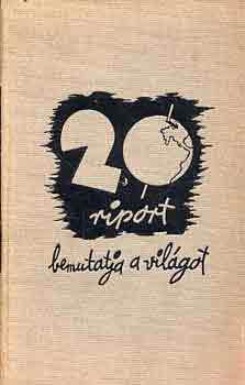 Vil�g Mikl�s (szerk.) - H�sz riport bemutatja a vil�got