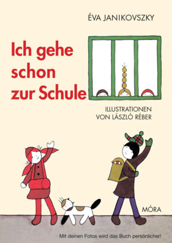 Janikovszky va - Ich gehe schon zur Schule