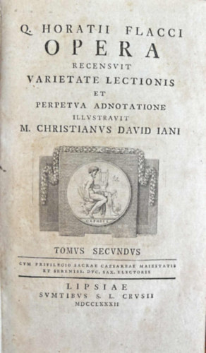 Q. Horatii Flacci Opera  recensuit varietate lectionis et perpetua adnotatione illustravit M. Christianus David Jani. Tomus secundus (Latin nyelven)