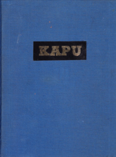 Kapu (Fggetlen kulturlis s kzleti folyirat) 1989-es vfolyam egybektve (12 szm)