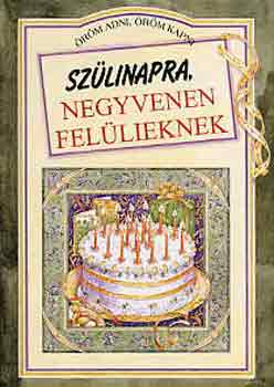 Sz�linapra, negyvenen fel�lieknek